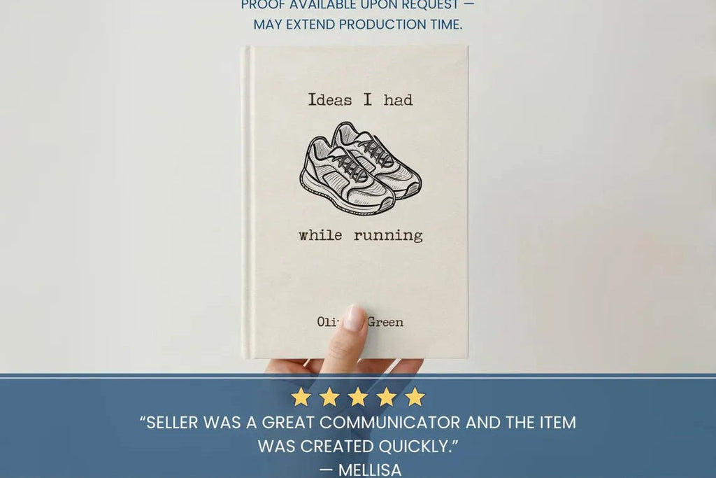 A hand holds a cream-colored book titled 'Ideas I had while running' by Olie Green, featuring a simple sketch of running shoes on the cover. The image includes a blue banner at the bottom with a testimonial quote and text stating 'Proof available upon request - May extend production time.